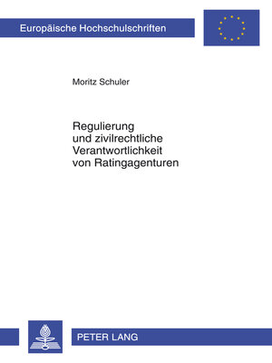 cover image of Regulierung und zivilrechtliche Verantwortlichkeit von Ratingagenturen